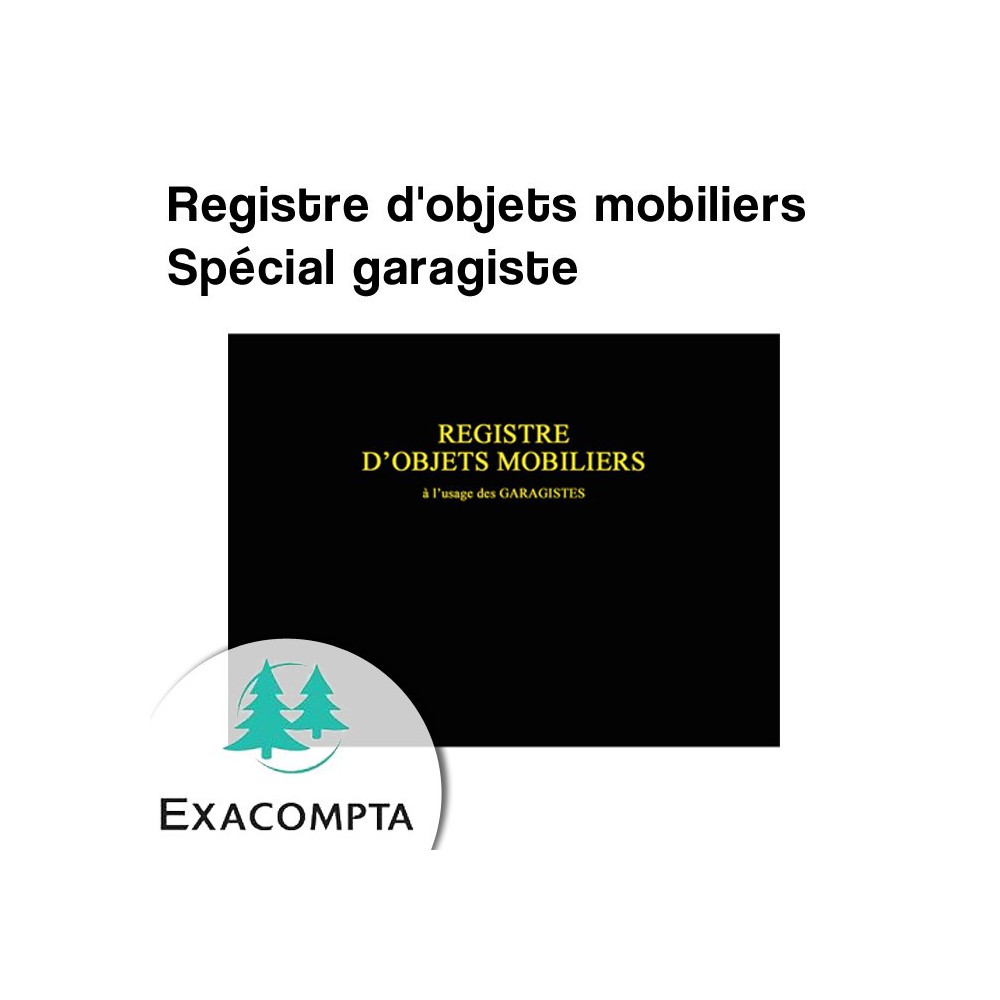 Registre d'objets mobiliers spécial garagiste - Exacompta