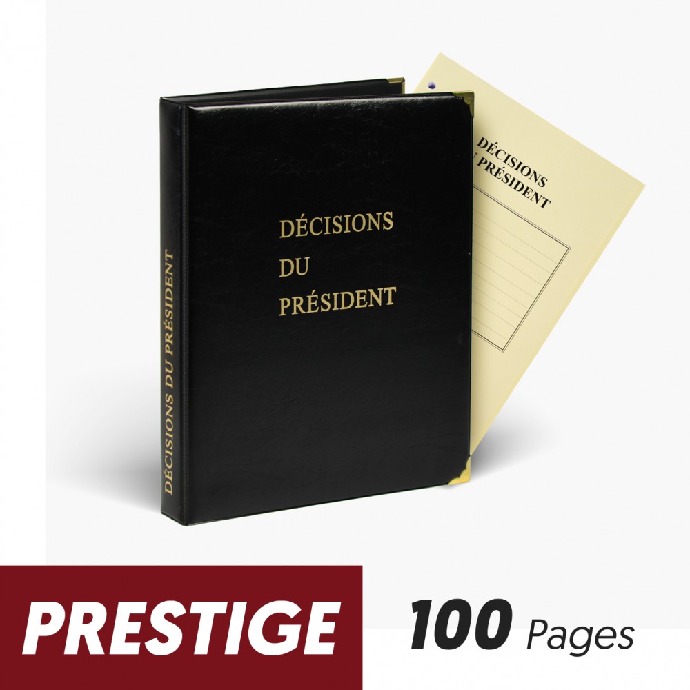 Registre Décisions du Président 100 pages Prestige