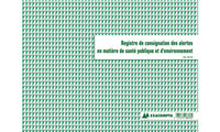Registre consignation des alertes en matière de santé publique et d'environnement