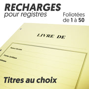 Recharges pour Registres 50 pages - Titres au choix